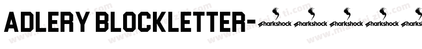 Adlery Blockletter字体转换